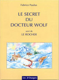 Le Secret<br>du Docteur Wolf